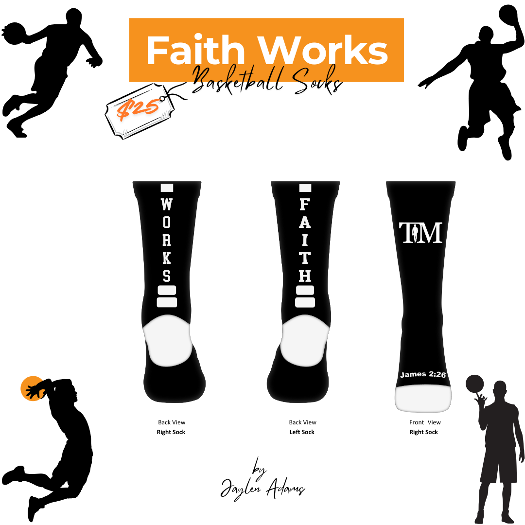 Traveling Man Legacy Brand's Signature Line: Faith Works Basketball Socks